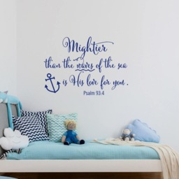 Psalm 934 Mightier Than The Waves Of Sea Is His Love For You Nursery Wall Decal Nautical Decor, Bible Verse Kids Art Ww113 - thumbnail 3