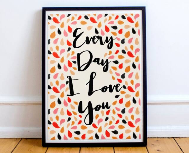 Paper 1st Anniversary Gift For Wife Or Husband - Every Day I Love You Romantic Original Art Print High Quality Girlfriend - image 1