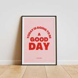 Today Is Going To Be A Good Day - Bold Pink Poster Bathroom Print, Unique Home Decor, Cool Positive Quote Poster, Wall Art - thumbnail 2