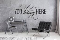 "Vinyl Wall Art Decal - ""You Belong Here" - thumbnail 1