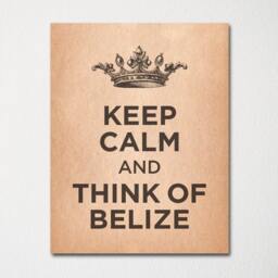 Keep Calm & Think Of Belize - Any Location Available Fine Art Print Choice Color Purchase 3 Receive 1 Free - thumbnail 3