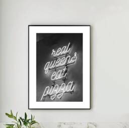 Black & White Kitchen Quote Print, Wall Art, Pizza Kitchen, Real Queens Eat Pizza, Wall Decor, Food Quotes A2 A3 A4 A5 - thumbnail 1