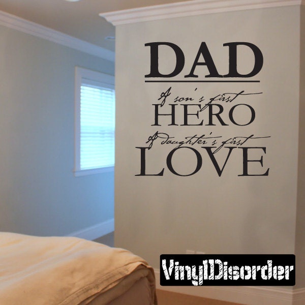 Dad A Sons First Hero A Daughters Love - Vinyl Wall Decal Quotes Sticker Fa001Dadaiet - image 1