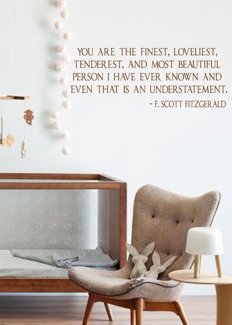 You Are The Finest - Fitzgerald Quote-Vinyl Wall Decal-Farmhouse Decor - Farmhouse Sign - Nursery Decor-Wall Quotes - image 1