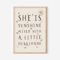 She Is Sunshine Mixed With A Little Hurricane, Nursery Print, Kids Bedroom, Girl, Boy, Playroom, Unframed, A1/A2/A3/A4/A5, Quote Print - thumbnail 1