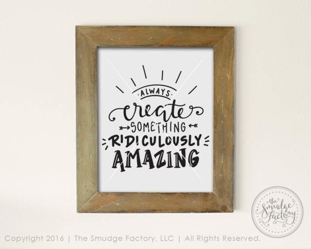 Create Printable File, Something Ridiculously Amazing Diy Print, Craft Room Wall Art, Graphic Overlay, Be Creative - image 1