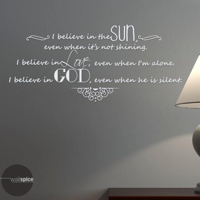 I Believe in The Sun Love God Even When He Is Silent Vinyl Wall Decal Sticker - image 1