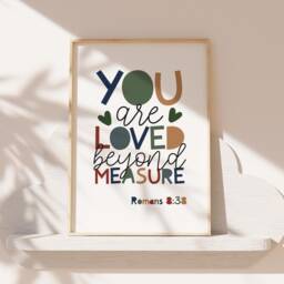 You Are Loved Beyond Measure Print, Christian Wall Art, Girls Nursery Boys Bedroom Decor, Bible Verse Bedroom, Playroom - thumbnail 1