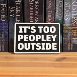 Funny Introvert Shelf Sign - It's Too Peopley Outside Antisocial Wall Decor - thumbnail 4