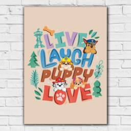 Paw Patrol Print - Live Laugh Puppy Love Poster Wall Art - thumbnail 2