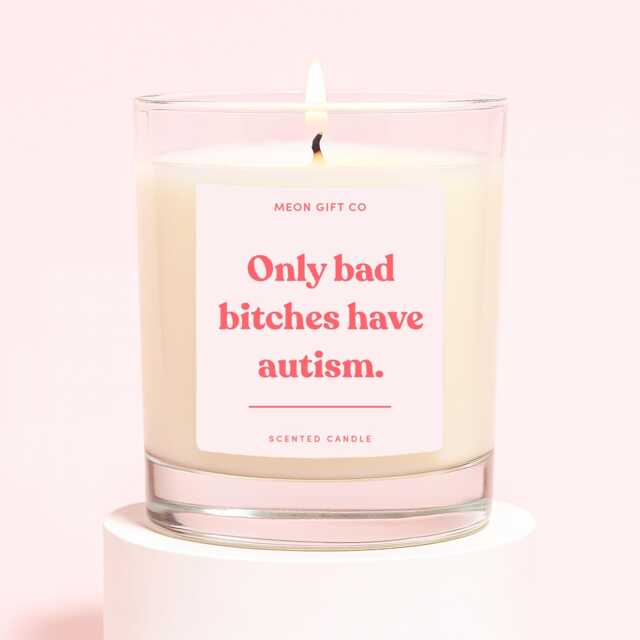 Autism Gift - Funny Candle Diagnosis Gifts For Her Only Bad Bitches Have Austism Label - image 1