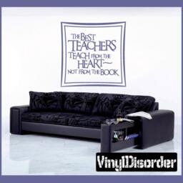 The Best Teachers Teach From The Heart Not Book - Vinyl Wall Decal Quotes Sticker Sc002Thebestvet - thumbnail 1