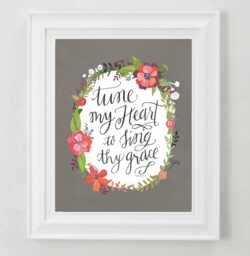 Tune My Heart To Sing Thy Grace - Come Thou Fount Art Print Hymn Wall Decor Thou Fount Christian Gift - thumbnail 1