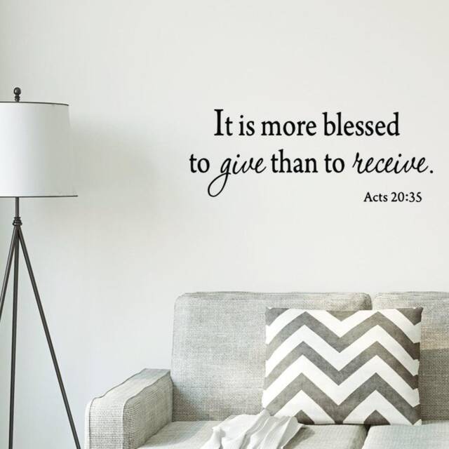 Christian Faith Stickers Bible Verse Scripture Wall Decal - It Is More Blessed To Give Than Receive Acts 2035 - Vwaq-1625 - image 1
