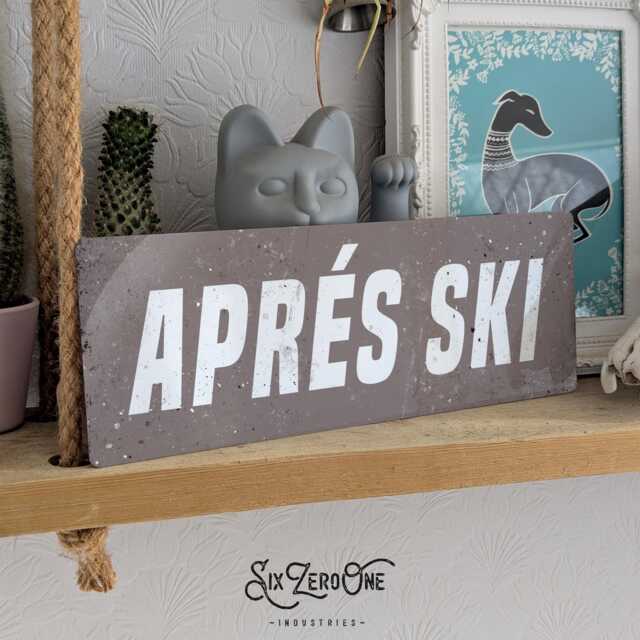 Apres Ski Grey Metal Sign Horizontal - Vintage Worn Rusty Look Print Holiday Slopes Alpes Skiing Snowboarding - image 1