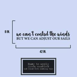 Adjust Our Sails Wall Decal - Resilience Wisdom Quote Nautical Decor - thumbnail 3