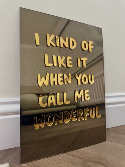 Acrylic 3D Wall Art - Olivia Dean Art-Bedroom-Acrylic Sign - I Kind Of Like It When You Call Me Wonderful - Man Need - image 1