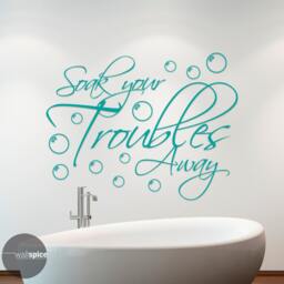 Soak Your Troubles Away Vinyl Wall Decal Sticker - thumbnail 3