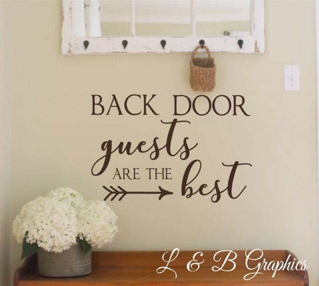 Back Door Guests Are The Best-Vinyl Wall Decal-Vinyl Quotes-Mud Room - Entry Way - Home Decor - Decor - image 1