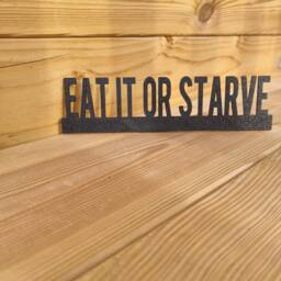 Eat It Or Starve Door Topper, Shelf Decor, Wall Quirky Home Interior Gift, Door Decoration - thumbnail 3