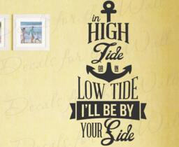 In High Tide Low Ill Be By Your Side Love Marriage Couple Romantic Bedroom Home Ocean Navy Sailor Boat Anchor Wall Art Vinyl Decal Q82 - thumbnail 1