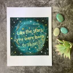 Like The Stars You Were Born To Shine, Inspirational Print, Nursery Decor, Home Decor Digital Art, Shellieartist, Archival Print - thumbnail 3