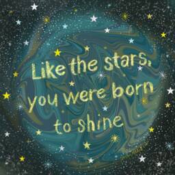 Like The Stars You Were Born To Shine, Inspirational Print, Nursery Decor, Home Decor Digital Art, Shellieartist, Archival Print - thumbnail 1