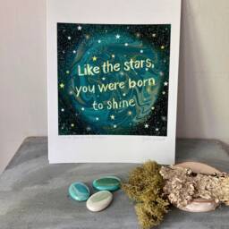 Like The Stars You Were Born To Shine, Inspirational Print, Nursery Decor, Home Decor Digital Art, Shellieartist, Archival Print - thumbnail 2