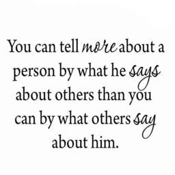 Vwaq You Can Tell More About A Person By What He Says Others Than Say Him. Wall Decal Vwaq-1643 - thumbnail 2