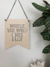 Where The Wild Ones Play Wooden Wall Hanging Laser Engraved Nursery Decor - thumbnail 1