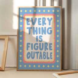 Everything Is Figureoutable Quote Art Canvas Poster, Trendy Wall Art, Funny Aesthetic Decor, Retro Home Printed Gift - thumbnail 3