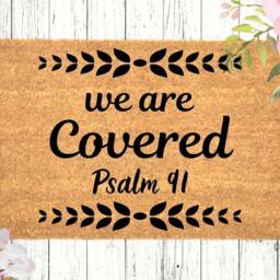 We Are Covered Psalm 91, Christian Doormat, Religious Welcome Mat, House Warming New Home Gift, Closing - thumbnail 2