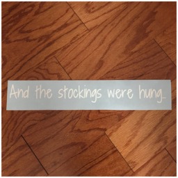 And The Stockings Were Hung Decal - Christmas Wall Custom Vinyl For Happy Holidays Family Feel Home Decor - thumbnail 1