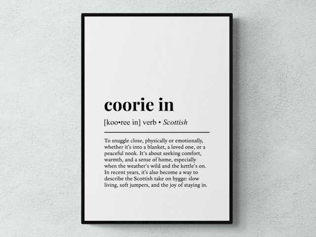 Coorie in Scottish Word Definition Scotland Gift Wall Art Print - image 1