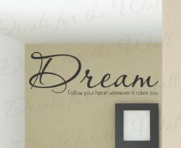 Dream Follow Your Heart Wherever Takes You Office Inspirational Kid Success Quote Sticker Decoration Art Vinyl Wall Lettering Decal In86 - thumbnail 1