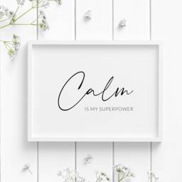 Calm Is My Superpower - Quote Print Mindful Wall Art Home Decor Landscape Poster Minimalist Typography Unframed - thumbnail 1