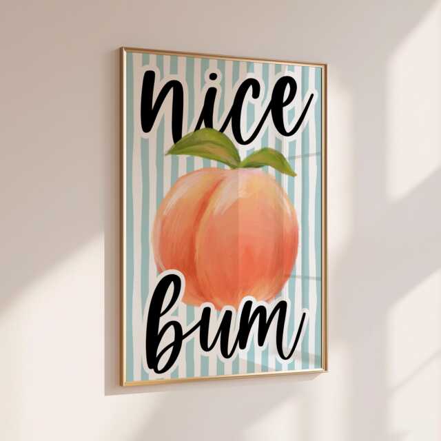 Nice Bum - Home Print Wall Decor Quirky Bathroom Prints