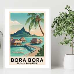 Bora French Polynesia Travel Poster - Tropical Print Island Wall Art Holiday Beach Destination A5 A4 A3 Framed Or Unframed - thumbnail 2