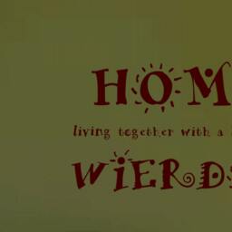 Home, Living Together With A Bunch Of Weirdos Vinyl Wall Quote E00017 - thumbnail 2