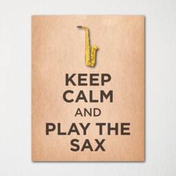 Keep Calm & Play The Sax - Fine Art Print Choice Of Color Purchase 3 Receive 1 Free Custom Prints Available - thumbnail 3