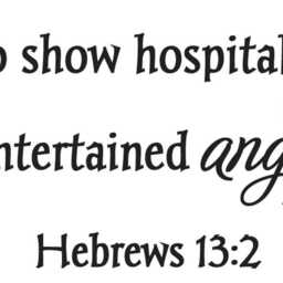 "Vinyl Wall Art Decal - Hebrews 132 ""Do Not Neglect To Show Hospitality Strangers, For By This Some Have Entertained Angels..." - thumbnail 2