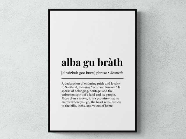 Alba Gu Brath Scottish Phrase Definition Scotland Gift Wall Art Print - image 1