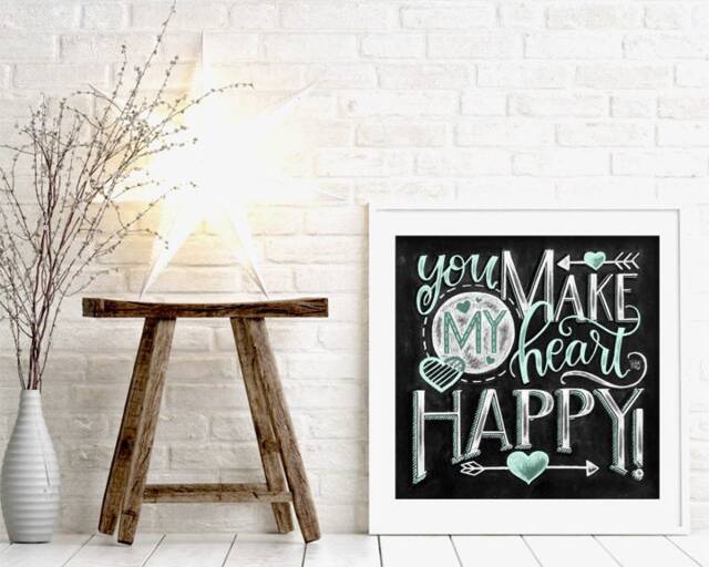 You Make My Heart Happy Chalkboard Art Print - image 1