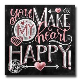You Make My Heart Happy Chalkboard Art Print - thumbnail 3