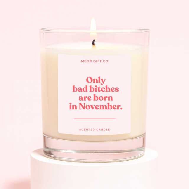 Funny November Birthday Candle - Gifts For Women Only Bad Bitches Are Born - image 1