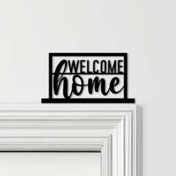 Door Topper Welcome Home Lettering Various Colours Top Of Decorative Sign - Novelty Wall Decor, Frame Art, Art - thumbnail 1