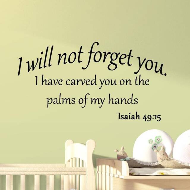 I Will Not Forget You Have Carved On The Palms Of My Hands Wall Decal Isaiah 4915 Bible Scripture Vwaq - image 1