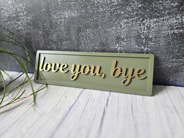 Love You Bye Wooden Sign Rustic Wall Decor - image 1