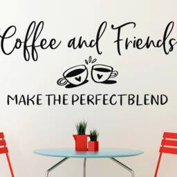 Coffee Wall Decal - Vinyl Coffee Decal- Quote Art & Friends A Perfect Blend - thumbnail 2