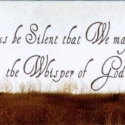 "Let Us Be Silent That We May Hear The Whisper Of God - Wood Plaque Measures 13.5"" X 3.5" - thumbnail 2